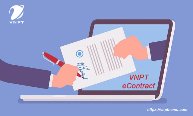 VNPT eContract là nền tảng cung cấp giải pháp hợp đồng điện tử